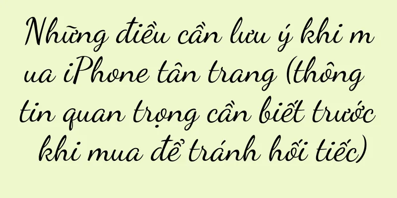 Những điều cần lưu ý khi mua iPhone tân trang (thông tin quan trọng cần biết trước khi mua để tránh hối tiếc)