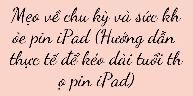 Mẹo về chu kỳ và sức khỏe pin iPad (Hướng dẫn thực tế để kéo dài tuổi thọ pin iPad)