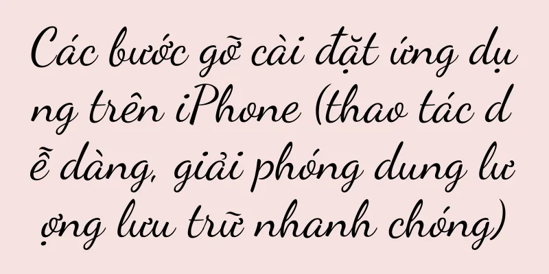Các bước gỡ cài đặt ứng dụng trên iPhone (thao tác dễ dàng, giải phóng dung lượng lưu trữ nhanh chóng)