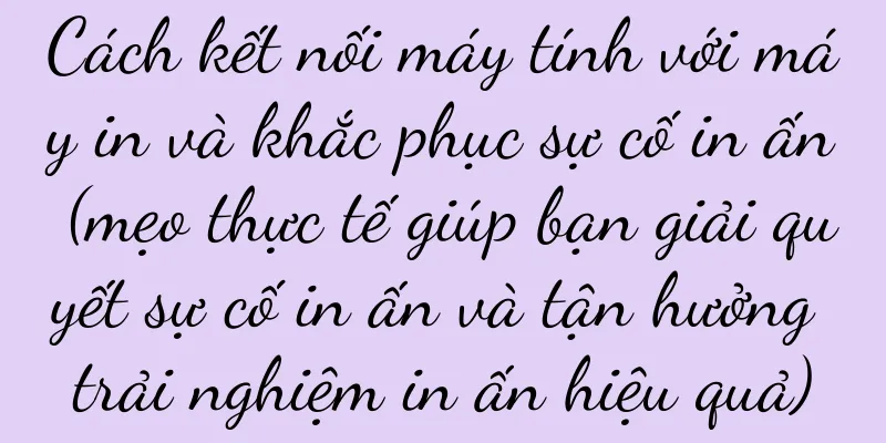 Cách kết nối máy tính với máy in và khắc phục sự cố in ấn (mẹo thực tế giúp bạn giải quyết sự cố in ấn và tận hưởng trải nghiệm in ấn hiệu quả)