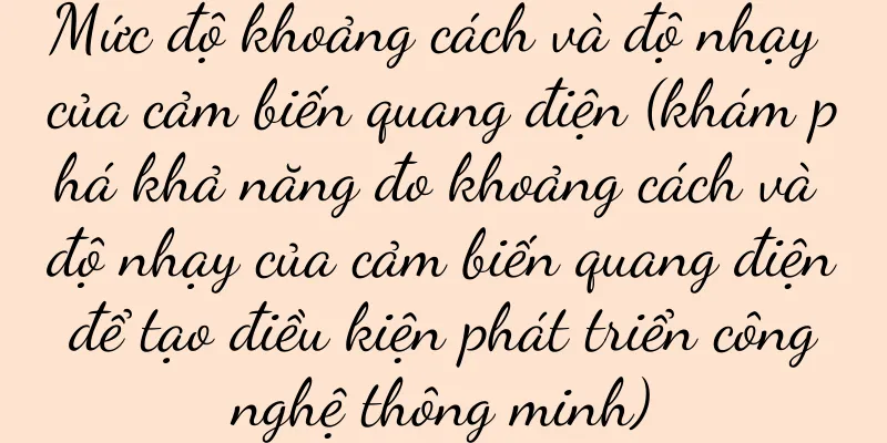 Mức độ khoảng cách và độ nhạy của cảm biến quang điện (khám phá khả năng đo khoảng cách và độ nhạy của cảm biến quang điện để tạo điều kiện phát triển công nghệ thông minh)