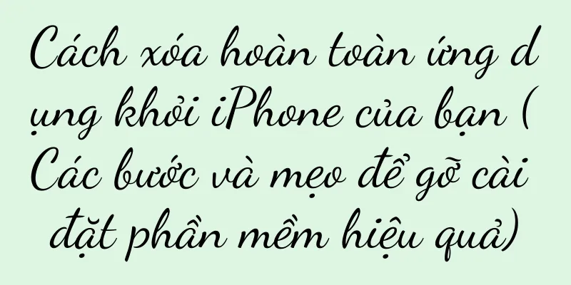 Cách xóa hoàn toàn ứng dụng khỏi iPhone của bạn (Các bước và mẹo để gỡ cài đặt phần mềm hiệu quả)