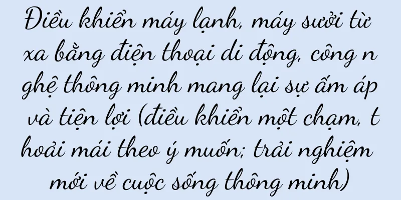 Điều khiển máy lạnh, máy sưởi từ xa bằng điện thoại di động, công nghệ thông minh mang lại sự ấm áp và tiện lợi (điều khiển một chạm, thoải mái theo ý muốn; trải nghiệm mới về cuộc sống thông minh)