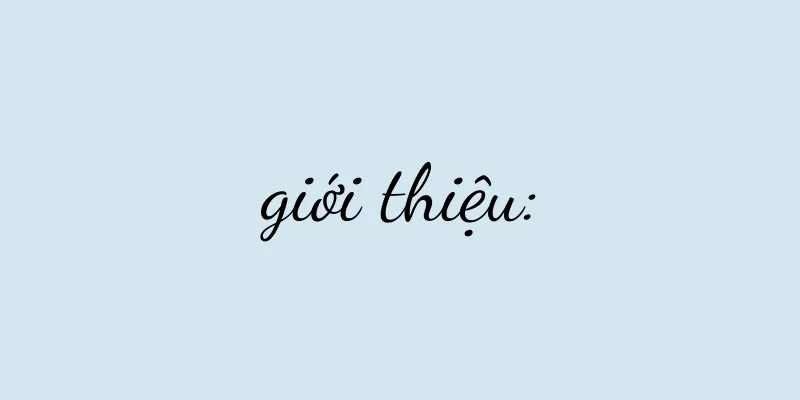 giới thiệu: