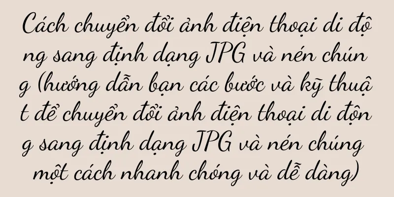Cách chuyển đổi ảnh điện thoại di động sang định dạng JPG và nén chúng (hướng dẫn bạn các bước và kỹ thuật để chuyển đổi ảnh điện thoại di động sang định dạng JPG và nén chúng một cách nhanh chóng và dễ dàng)