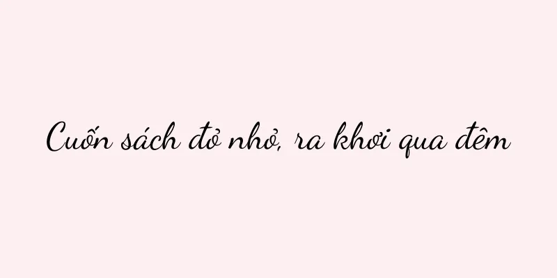 Cuốn sách đỏ nhỏ, ra khơi qua đêm