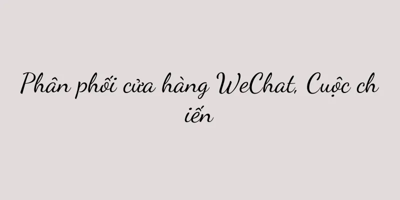 Phân phối cửa hàng WeChat, Cuộc chiến