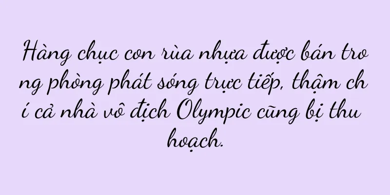 Hàng chục con rùa nhựa được bán trong phòng phát sóng trực tiếp, thậm chí cả nhà vô địch Olympic cũng bị thu hoạch.