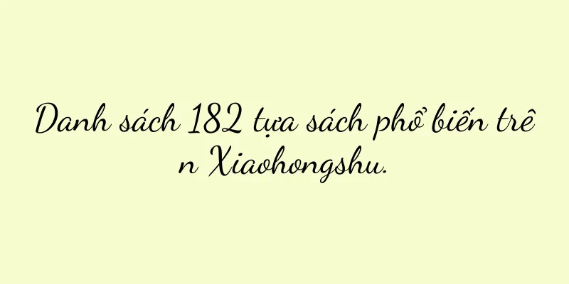 Danh sách 182 tựa sách phổ biến trên Xiaohongshu.