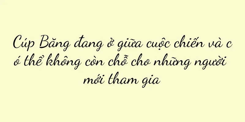 Cúp Băng đang ở giữa cuộc chiến và có thể không còn chỗ cho những người mới tham gia
