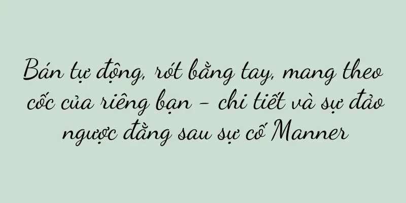 Bán tự động, rót bằng tay, mang theo cốc của riêng bạn - chi tiết và sự đảo ngược đằng sau sự cố Manner