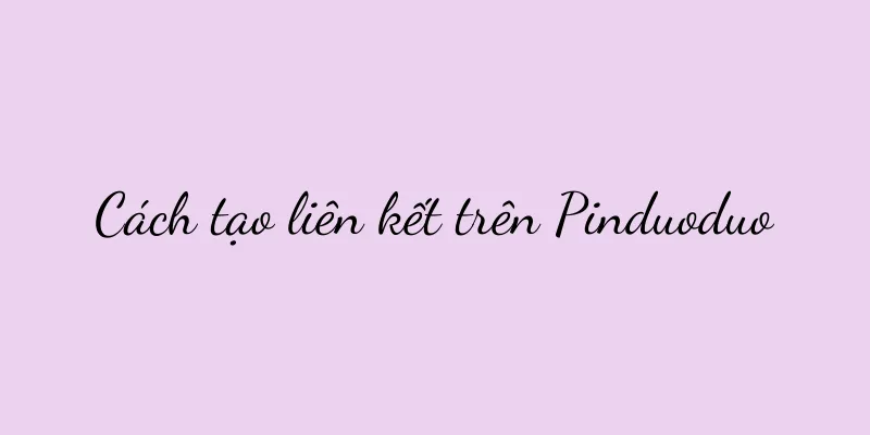 Cách tạo liên kết trên Pinduoduo