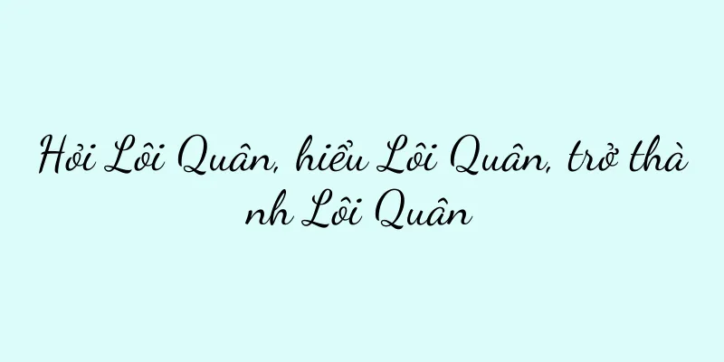 Hỏi Lôi Quân, hiểu Lôi Quân, trở thành Lôi Quân