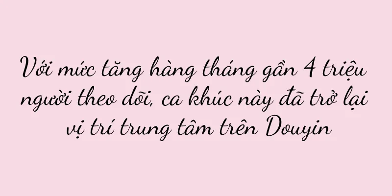 Với mức tăng hàng tháng gần 4 triệu người theo dõi, ca khúc này đã trở lại vị trí trung tâm trên Douyin