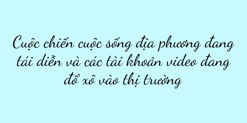 Cuộc chiến cuộc sống địa phương đang tái diễn và các tài khoản video đang đổ xô vào thị trường