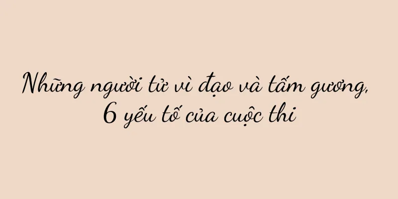 Những người tử vì đạo và tấm gương, 6 yếu tố của cuộc thi