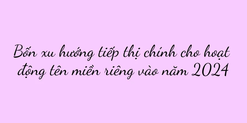 Bốn xu hướng tiếp thị chính cho hoạt động tên miền riêng vào năm 2024