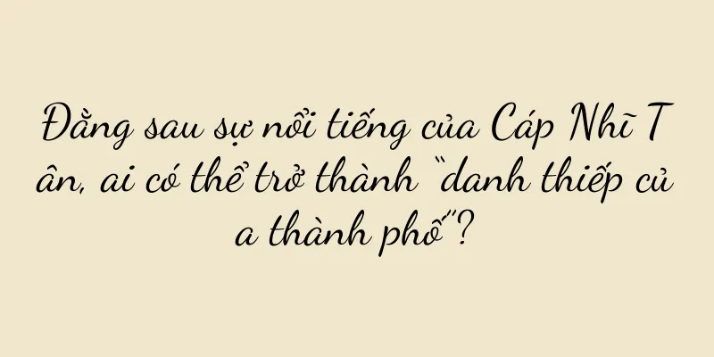 Đằng sau sự nổi tiếng của Cáp Nhĩ Tân, ai có thể trở thành “danh thiếp của thành phố”?