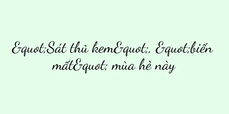 "Sát thủ kem", "biến mất" mùa hè này