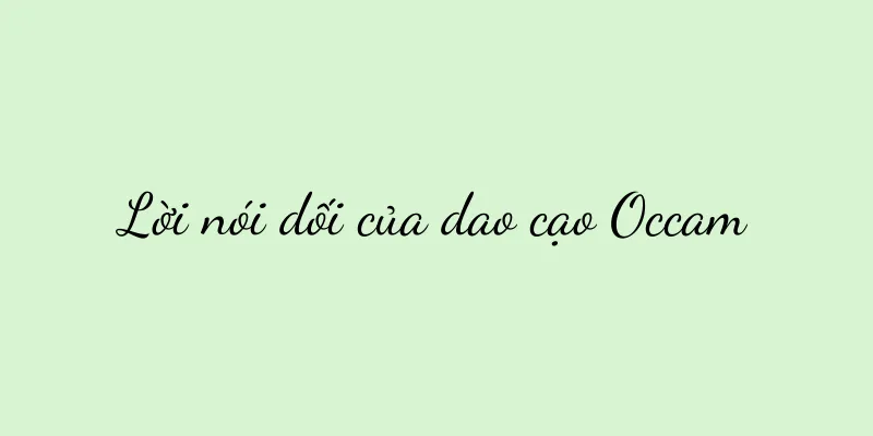 Lời nói dối của dao cạo Occam
