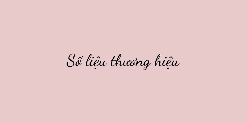 Số liệu thương hiệu