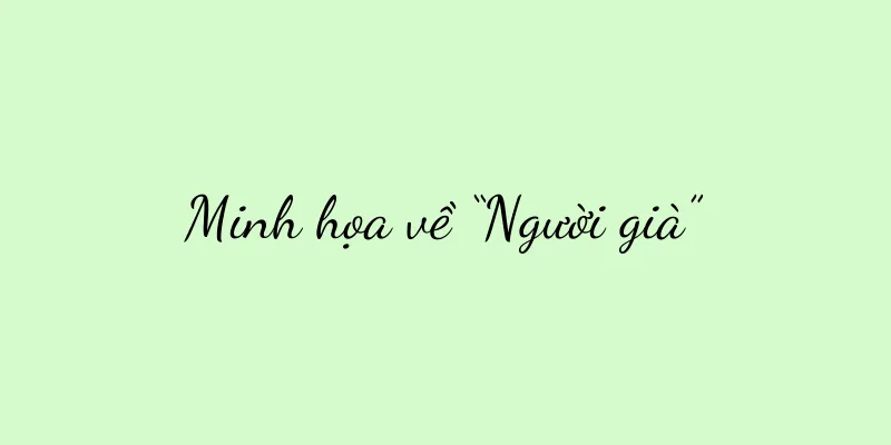 Minh họa về “Người già”
