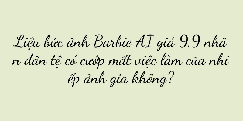 Liệu bức ảnh Barbie AI giá 9,9 nhân dân tệ có cướp mất việc làm của nhiếp ảnh gia không?