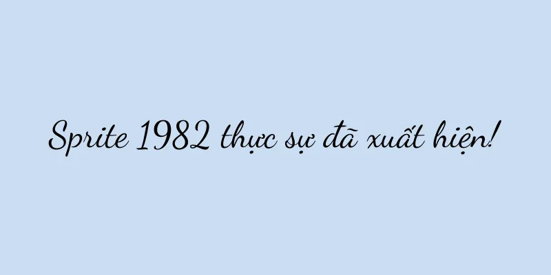 Sprite 1982 thực sự đã xuất hiện!