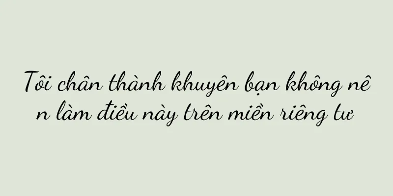 Tôi chân thành khuyên bạn không nên làm điều này trên miền riêng tư