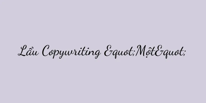 Lẩu Copywriting "Một"