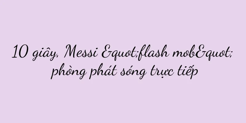 10 giây, Messi "flash mob" phòng phát sóng trực tiếp