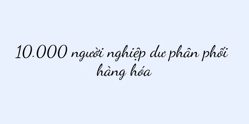 10.000 người nghiệp dư phân phối hàng hóa