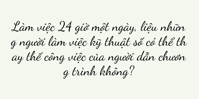 Làm việc 24 giờ một ngày, liệu những người làm việc kỹ thuật số có thể thay thế công việc của người dẫn chương trình không?