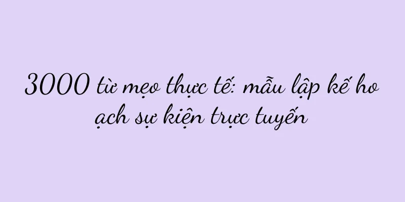 3000 từ mẹo thực tế: mẫu lập kế hoạch sự kiện trực tuyến