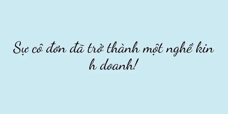 Sự cô đơn đã trở thành một nghề kinh doanh!