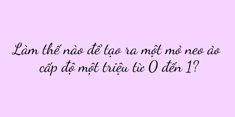 Làm thế nào để tạo ra một mỏ neo ảo cấp độ một triệu từ 0 đến 1?