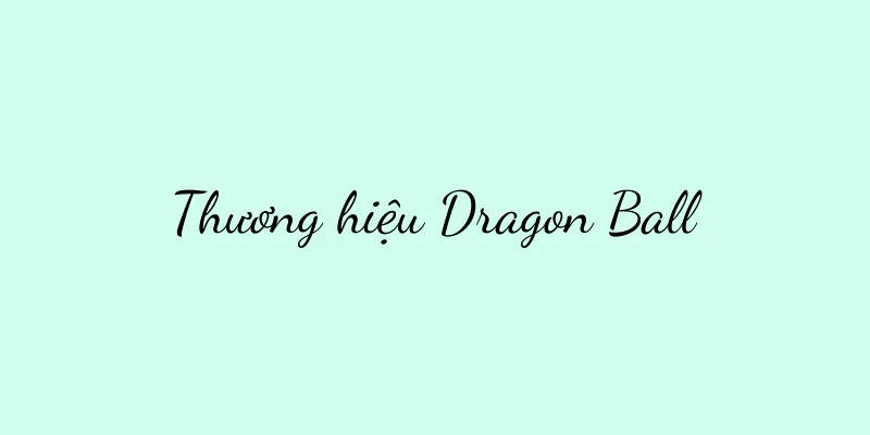 Thương hiệu Dragon Ball