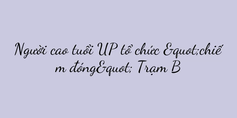 Người cao tuổi UP tổ chức "chiếm đóng" Trạm B
